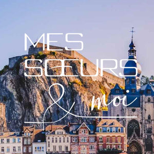 MES SŒURS & MOI